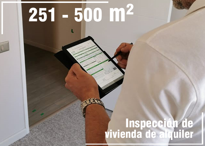 Inspección de vivienda en alquiler de 251 m² a 500 m²