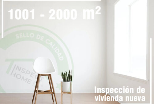 Inspección de vivienda nueva o reformada de 1001 m² a 2000 m²
